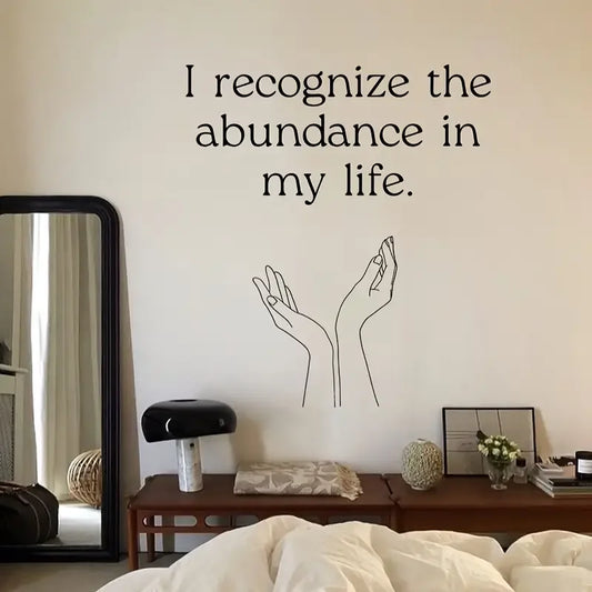 1pc Inspirational Wall Decal "I Recognize the Abundance in My Life" - Self-Adhesive Removable Contemporary Plastic Home Decor wi